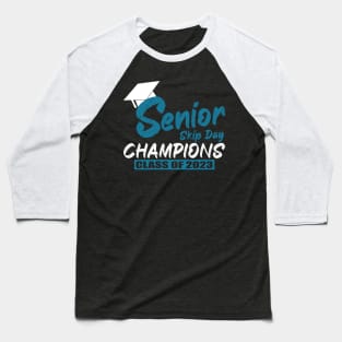 Senior 2023 Gift Senior Skip Day Champions Class of 2023 Graduation . Baseball T-Shirt